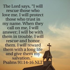 Psalm 91: 14-16 - Prayers and Petitions