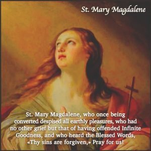 Feast of St Mary Magdalene - July 22, 2020 - Prayers and Petitions