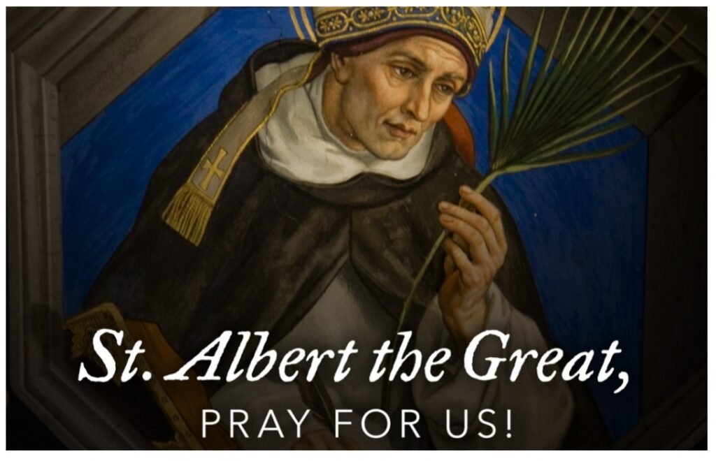 FEAST OF SAINT ALBERT THE GREAT - 15th NOVEMBER - Prayers and Petitions