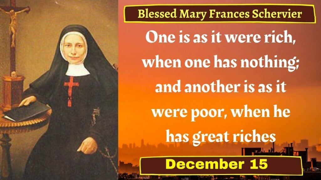 FEAST OF BLESSED MARY FRANCES SCHERVIER - 15th DECEMBER - Prayers and ...