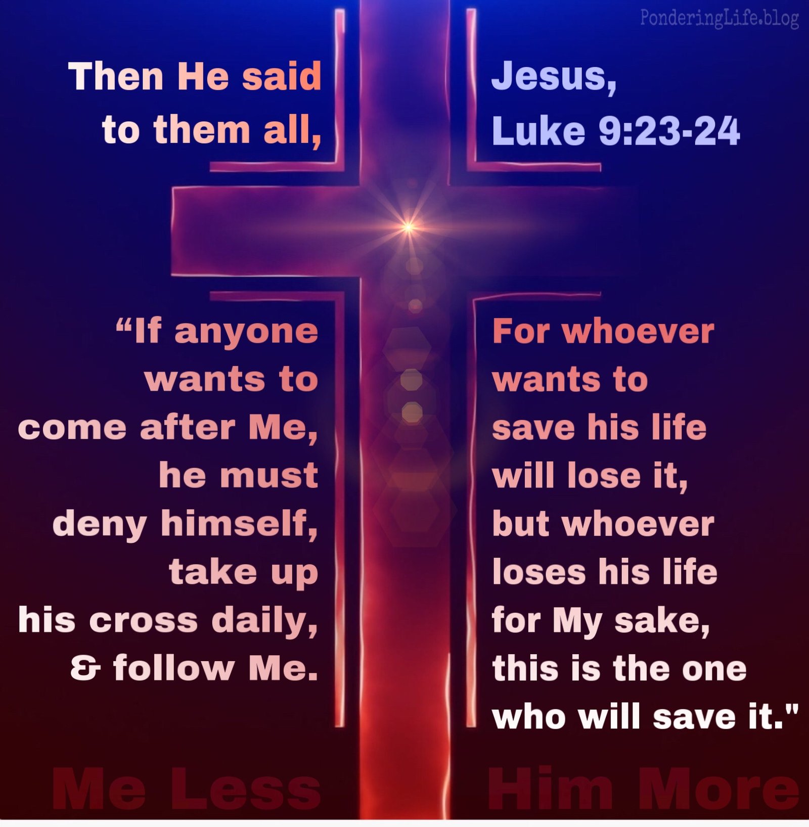 Luke 9 23 24 Prayers And Petitions