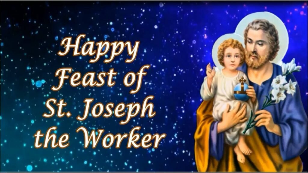 FEAST OF SAINT JOSEPH THE WORKER 1st MAY Prayers and Petitions