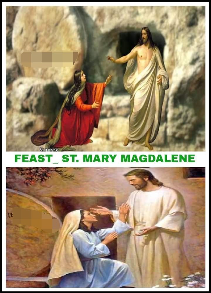 FEAST OF SAINT MARY MAGDALENE 22nd JULY Prayers and Petitions
