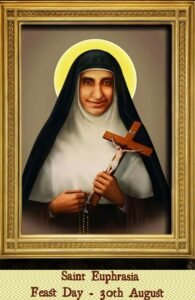 FEAST OF SAINT EUPHRASIA ELUVATHINGAL – 30th AUGUST - Prayers and Petitions